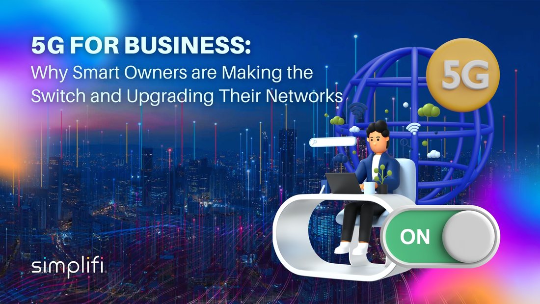 5G for business connectivity and network upgrades