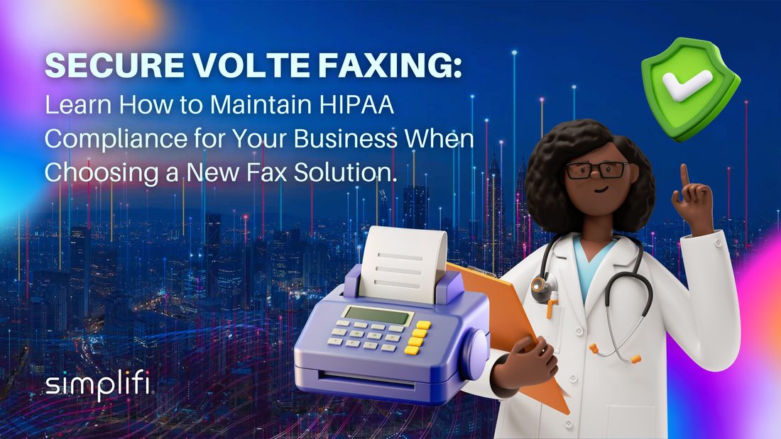 Secure VoLTE faxing for HIPAA-compliant healthcare communication