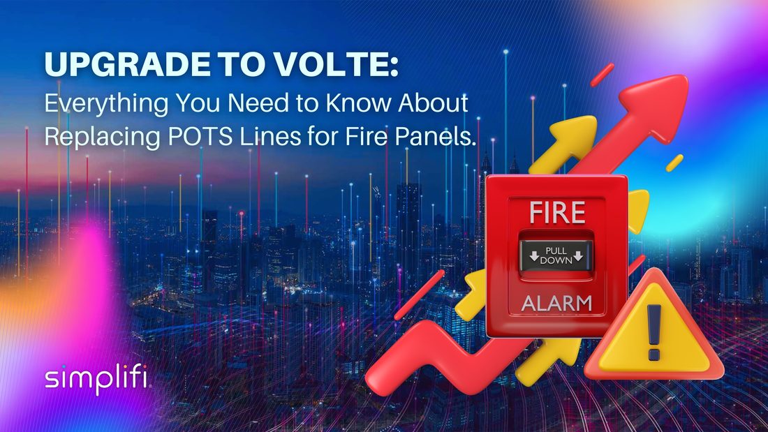 Upgrading fire alarm panels from POTS lines to VoLTE