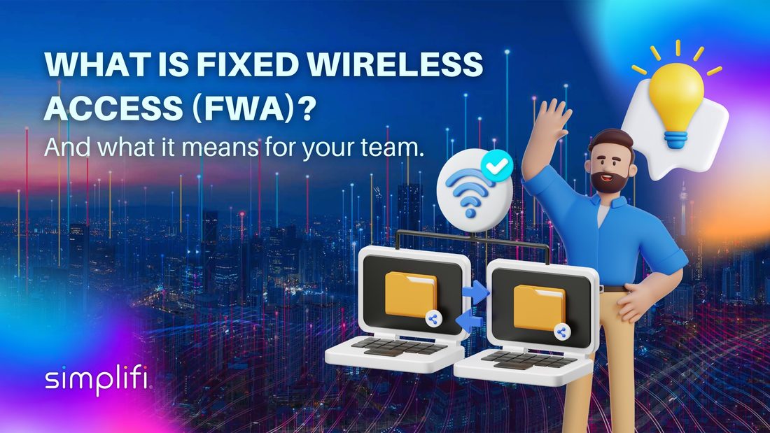 Fixed Wireless Access (FWA) for business connectivity